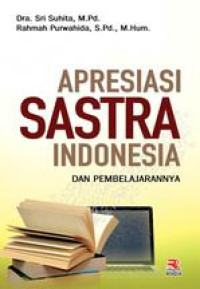 Image of Apresiasi sastra indonesia dan pembelajarannya