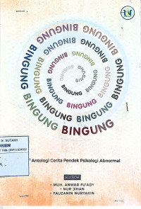 Image of Bingung; antologi cerita pendek psikologi abnormal