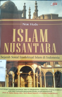 Image of Islam Nusantara: Sejarah Sosial Intelektual Islam di Indonesia