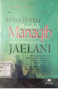 Image of Kupas tuntas masalah manakib Syekh Abdul Qodir Jaelani