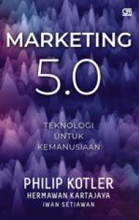 Image of Marketing 5.0: Teknologi untuk Kemanusiaan
